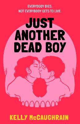 Just Another Dead Boy by Kelly McCaughrain