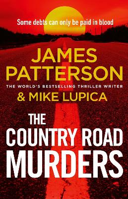 The Country Road Murders by James Patterson ISBN:9781529978490