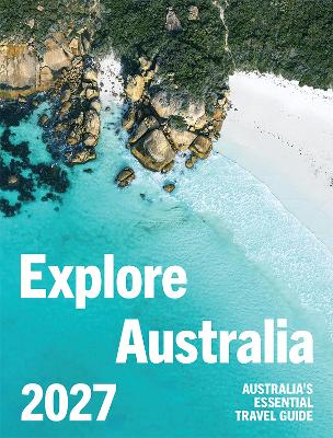 Explore Australia 2027 by Hardie Grant Explore