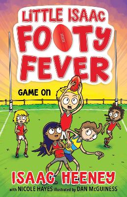 Game On: Little Isaac Footy Fever 2 by Isaac Heeney