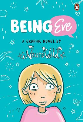 Being Eve: A Graphic Novel by Em Hammond ISBN:9781761348266