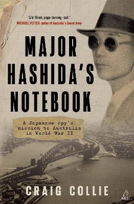 Major Hashida’s Notebook by Craig Collie