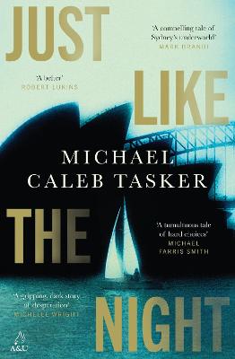 Just Like the Night by Michael Caleb Tasker