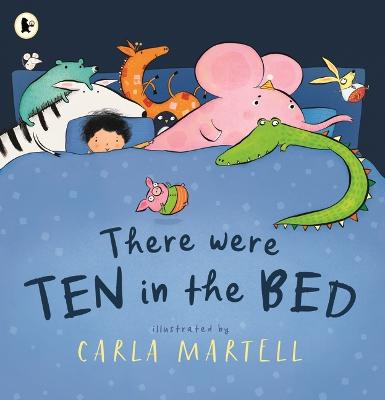 There Were Ten in the Bed by Carla Martell