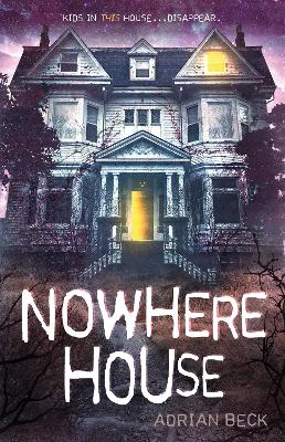 Nowhere House by Adrian Beck ISBN:9781761720956