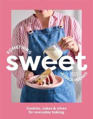 Something Sweet: Cookies