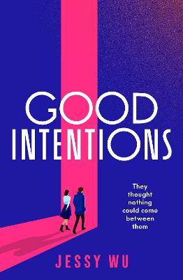 Good Intentions by Jessy Wu