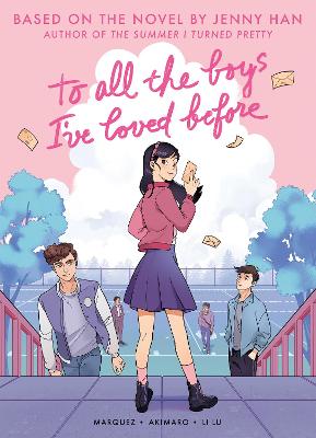 To All The Boys I've Loved Before: Graphic Novel by Jenny Han ISBN:9781761813795