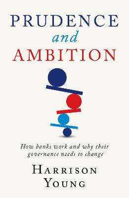 Prudence and Ambition by Harrison Young