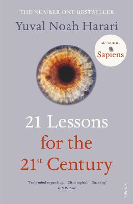 21 Lessons for the 21st Century by Yuval Noah Harari ISBN:9781784708283