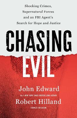 Chasing Evil: Shocking Crimes