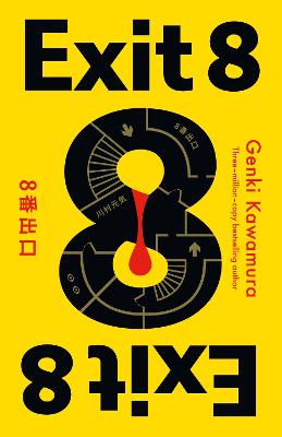 Exit 8 by Genki Kawamura, Inc.