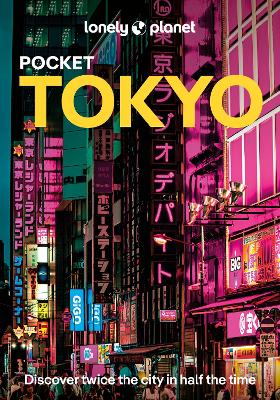 Lonely Planet Pocket Tokyo by Lonely Planet