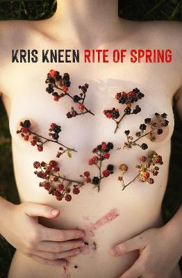 Rite of Spring by Kris Kneen ISBN:9781923023581