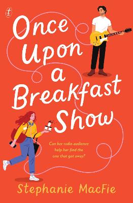 Once Upon a Breakfast Show by Stephanie MacFie ISBN:9781923058972