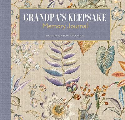 Grandpa’s Keepsake Memory Journal by Francesca Rossi