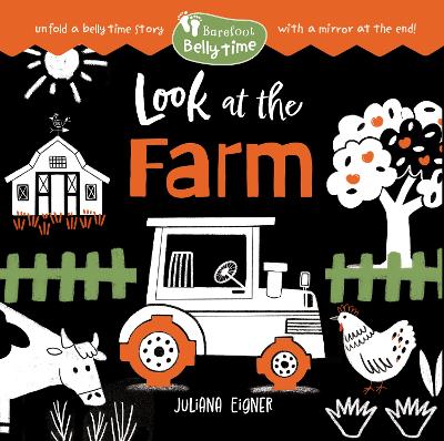 Barefoot Belly Time: Look at the Farm by Juliana Eigner ISBN:9798888599228