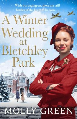 A Winter Wedding at Bletchley Park (The Bletchley Park Girls