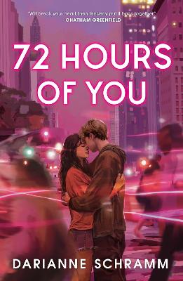 72 Hours Of You by Darianne Schramm ISBN:9780008778576