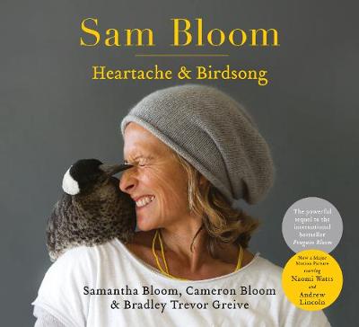 Sam Bloom: Heartache & Birdsong: The follow-up to the ABIA award-winning
