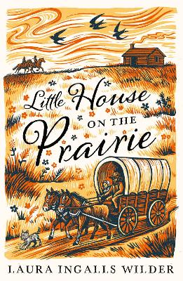 Little House on the Prairie (The Little House on the Prairie) by Laura Ingalls Wilder ISBN:9781405272155