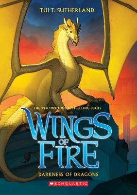 Darkness of Dragons (Wings of Fire #10) by Tui Sutherland