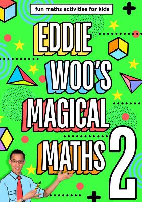 Eddie Woo's Magical Maths 2 by Eddie Woo ISBN:9781760981976