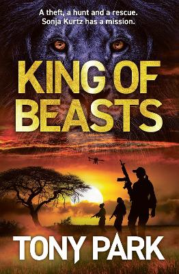 King of Beasts by Tony Park ISBN:9781761770876