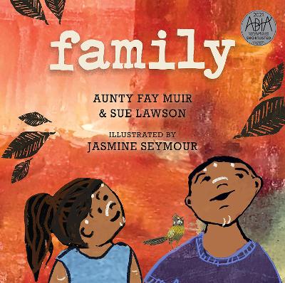 Family by Aunty Fay Muir