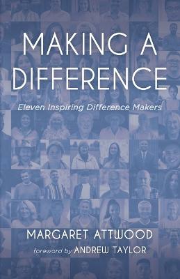 Making a Difference by Margaret Attwood