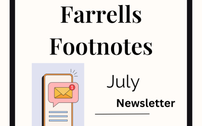 Farrells Footnotes: July