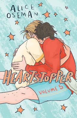 Heartstopper Volume 5: The phenomenal graphic novel series
