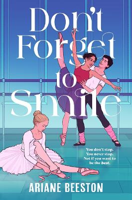 Don't Forget to Smile by Ariane Beeston ISBN:9781760645670