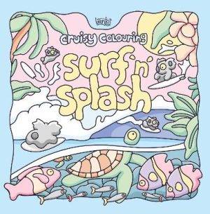 Cruisy Colouring: Surf 'n' Splash by Brentos ISBN:9781761822339