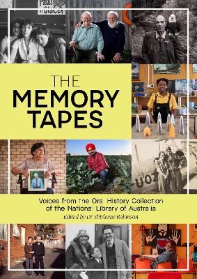 Memory Tapes by Dr Shirleene Robinson