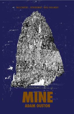 Mine by Adam Ouston